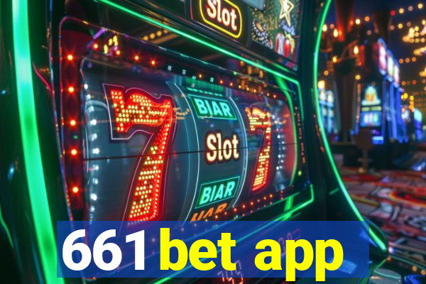 661 bet app